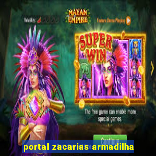 portal zacarias armadilha